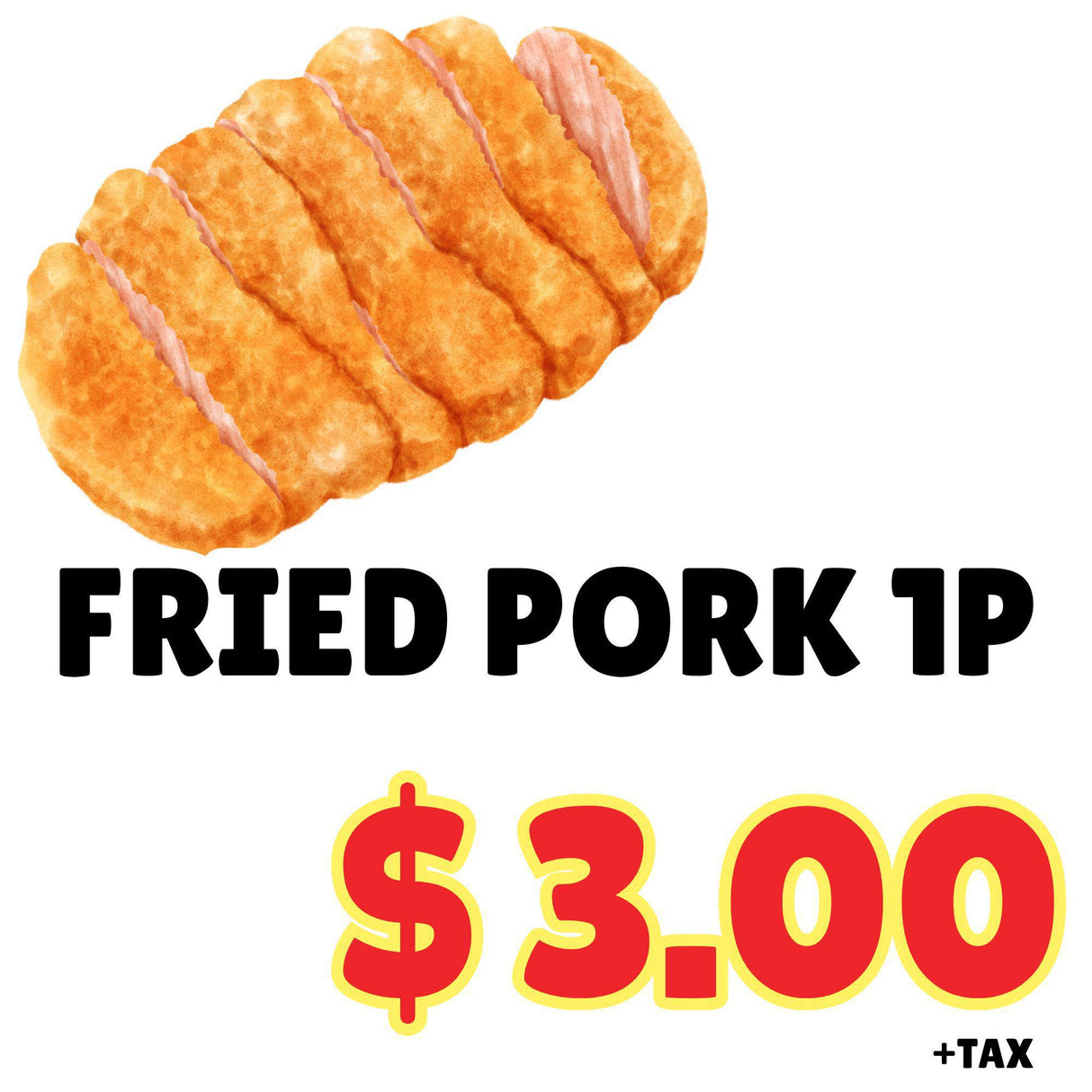 HOT FOOD FRIED PORK 1P